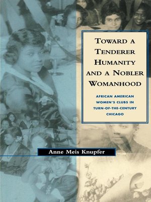 cover image of Toward a Tenderer Humanity and a Nobler Womanhood